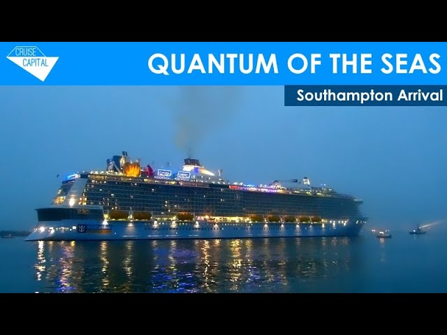 Quantum of the Seas Inaugural Arrival into Southampton